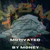 Melo Drama - Motivated by Money - Single